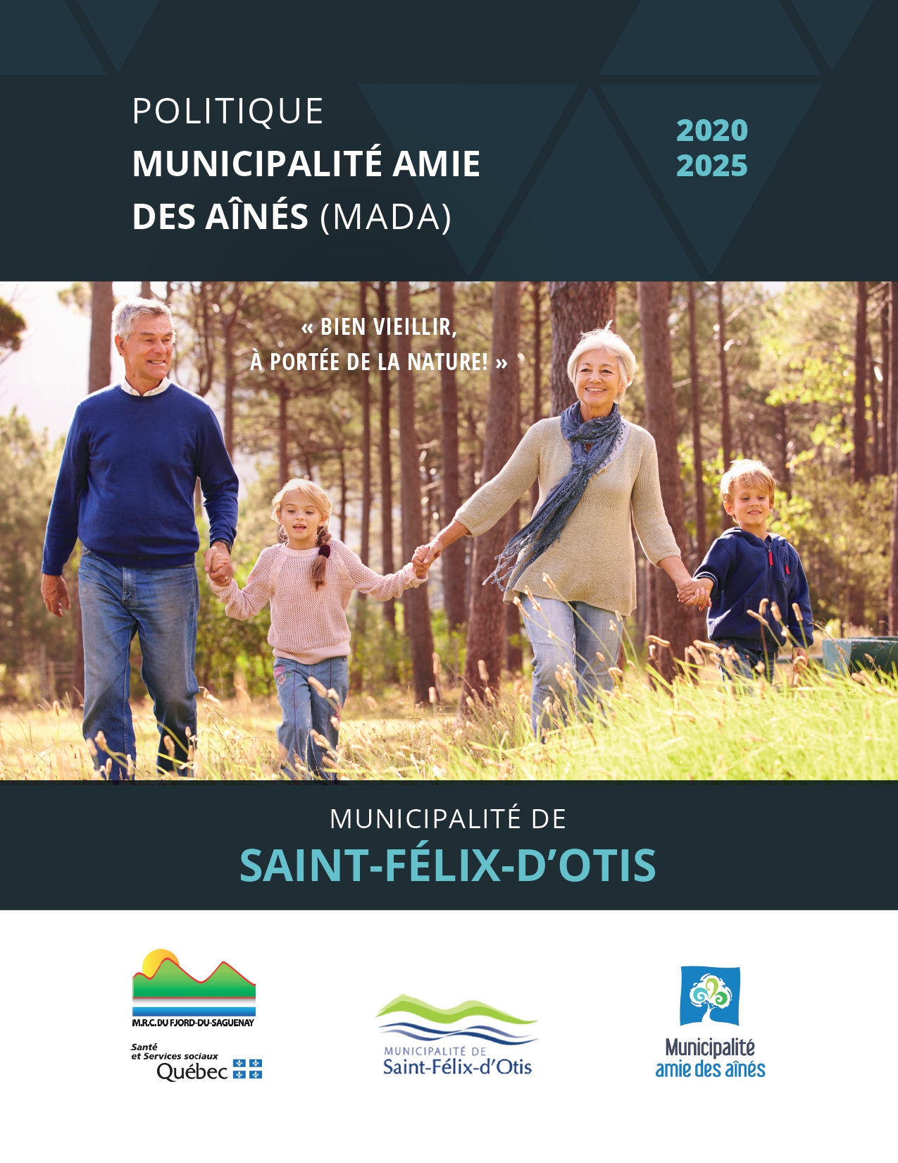 Municipalité de SaintFélixd'Otis Politique des aînés